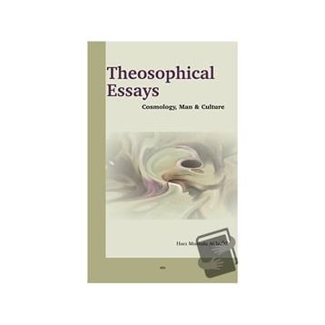 Theosophical Essays Hacı Mustafa Açıköz