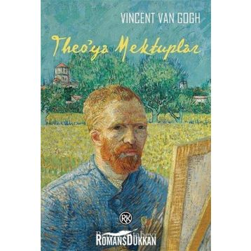 THEO'YA MEKTUPLAR - VINCENT VAN GOGH