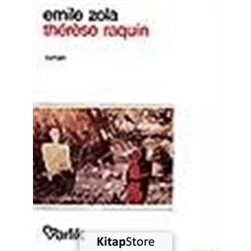 Therese Raquin - Emile Zola