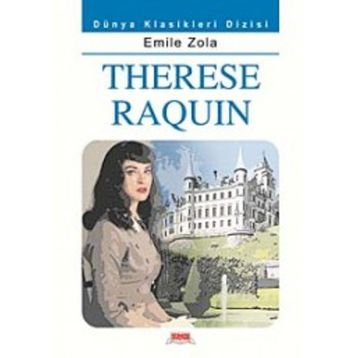 Therese Raquin - Emile Zola