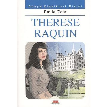 THERESE REQUIN - EMILE ZOLA