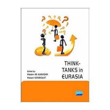 THINK-TANKS IN EURASIA - HASAN ALI KARASAR;HASAN KANBOLAT