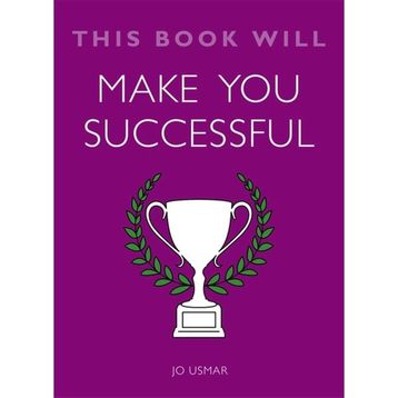 This Book Will Make You Successful - Jo Usmar
