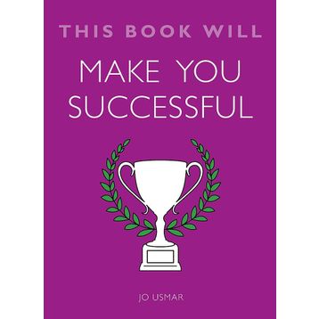 This Book Will Make You Successful - Jo Usmar
