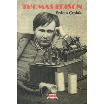 Thomas Edison - Erdem Çıplak