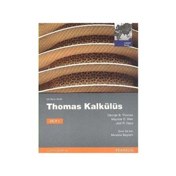 THOMAS KALKÜLÜS - CILT 1 - GEORGE B. THOMAS;MAURICE D. WEIR;JOEL R. HASS