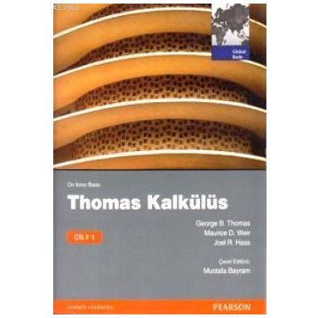 THOMAS KALKÜLÜS METRIK BASKI CILT: 1 - GEORGE B. THOMAS;JOEL R. HASS;MAURICE D. WEIR