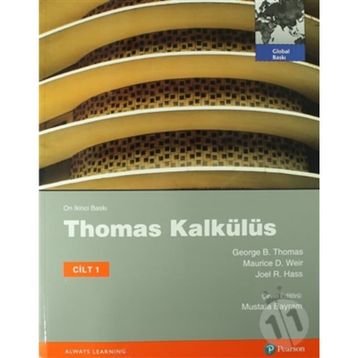 THOMAS KALKÜLÜS METRIK BASKI CILT: 1 - GEORGE B. THOMAS;JOEL R. HASS;MAURICE D. WEIR