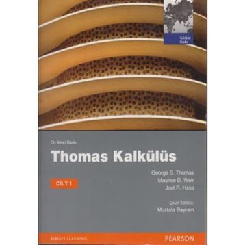 THOMAS KALKÜLÜS METRIK BASKI CILT: 1 - GEORGE B. THOMAS;JOEL R. HASS;MAURICE D. WEIR