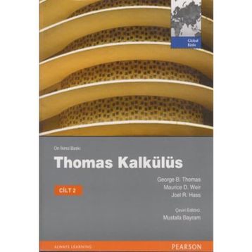 THOMAS KALKÜLÜS METRIK BASKI CILT: 2 - GEORGE B. THOMAS;JOEL R. HASS;MAURICE D. WEIR