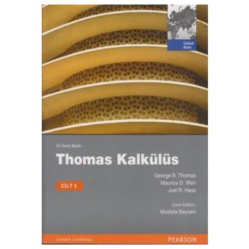 THOMAS KALKÜLÜS METRIK BASKI CILT: 2 - GEORGE B. THOMAS;JOEL R. HASS;MAURICE D. WEIR