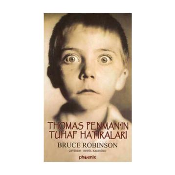THOMAS PENMAN'IN TUHAF HATIRALARI - BRUCE ROBINSON