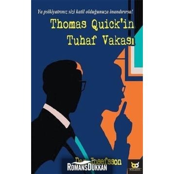 Thomas Quick’in Tuhaf Vakası - Dan Josefsson