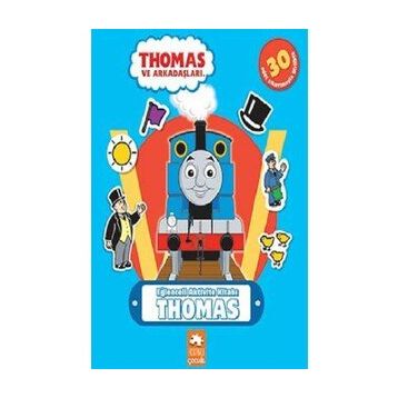 Thomas ve Arkadaşları - Eğlenceli Aktivite Kitabı