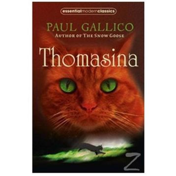 THOMASINA (ESSENTIAL MODERN CLASSICS) - PAUL GALLICO