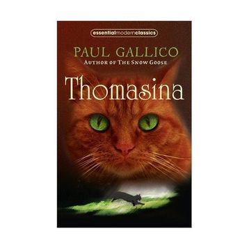 THOMASINA (ESSENTIAL MODERN CLASSICS) - PAUL GALLICO