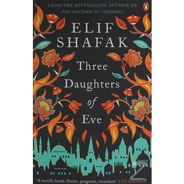 Three Daughters of Eve - Elif Şafak