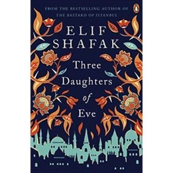 Three Daughters of Eve - Elif Şafak