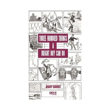 Three Hundred Things A Bright Boy Can Do - Many Hands