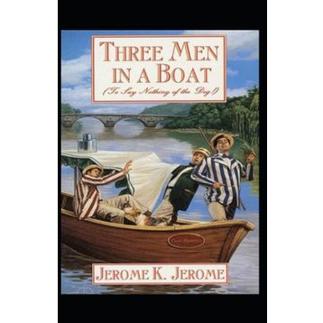 Three Men in a Boat - K. Jerome