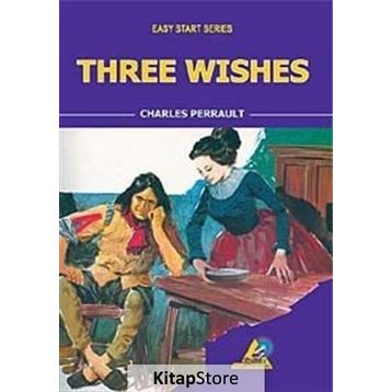 Three Wishes - Charles Perrault