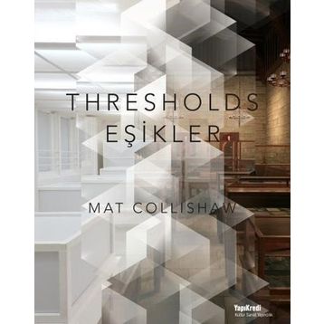 Thresholds - Eşikler - Mat Colishav