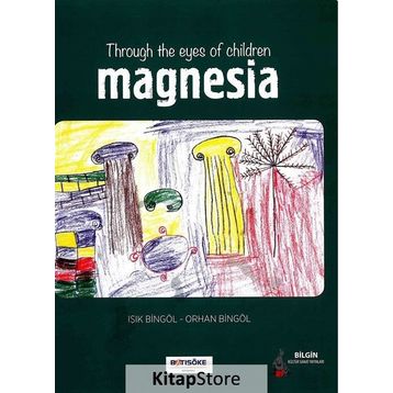 Throug The Eyes Of Children Magnesia - Orhan Bingöl Işık Bingöl