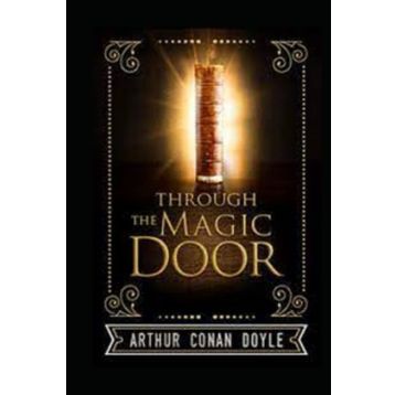 Through The Magic Door - Arthur Conan Doyle