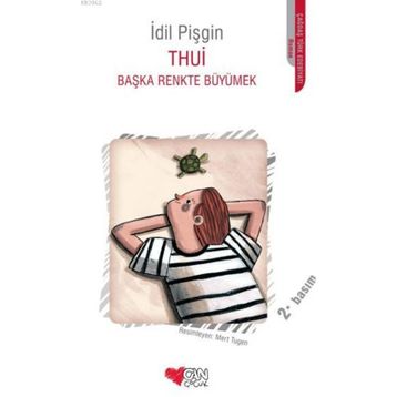 Thui Başka Renkte Büyümek - İdil Pişgin