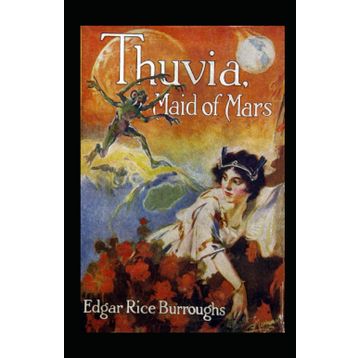 Thuvia Maid of Mars - Edgar Rice Burroughs