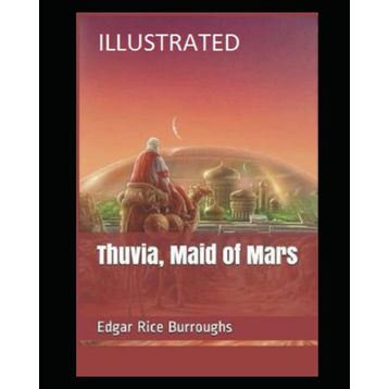 Thuvia Maid of Mars - Edgar Rice Burroughs