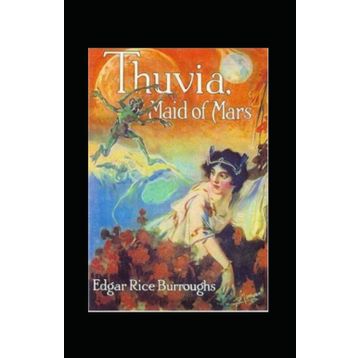 Thuvia Maid of Mars - Edgar Rice Burroughs