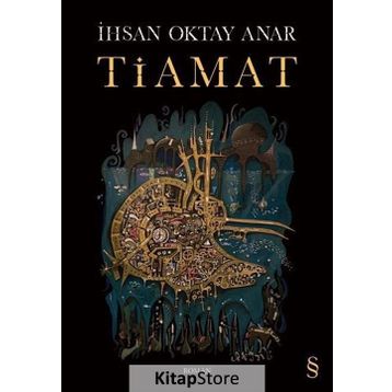 Tiamat - İhsan Oktay Anar