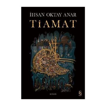 Tiamat - İhsan Oktay Anar