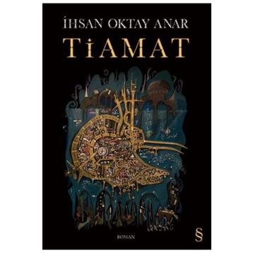 Tiamat - İhsan Oktay Anar