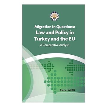 Tiav Migration in Questions Law and Policy in Turkey and the EU