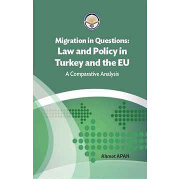 Tiav Migration in Questions Law and Policy in Turkey and the EU