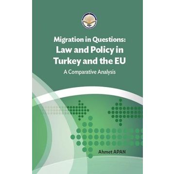 Tiav Migration in Questions Law and Policy in Turkey and the EU