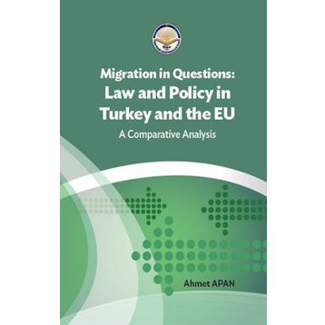 Tiav Migration in Questions Law and Policy in Turkey and the EU