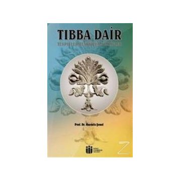 Tıbba Dair - Mustafa Şenol