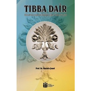 Tıbba Dair - Mustafa Şenol