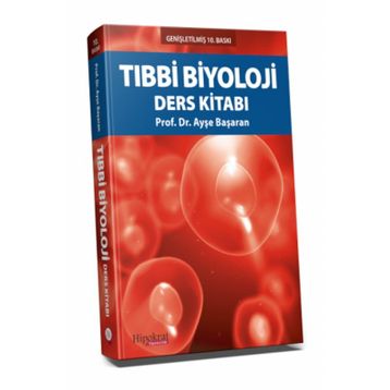 TIBBİ BIYOLOJI DERS KİTABI - AYŞE BAŞARAN