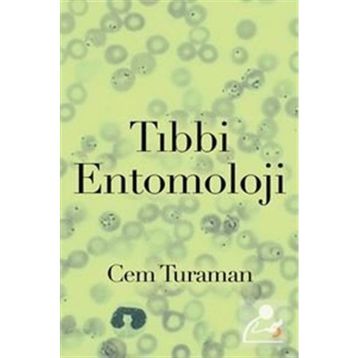 Tıbbi Entomoloji - Cem Turaman