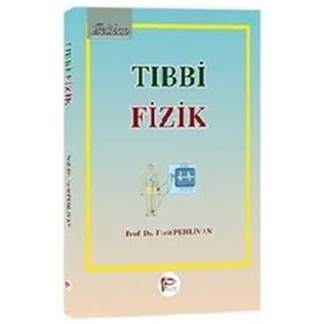 Tıbbi Fizik - Ferit Pehlivan