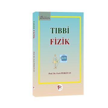 Tıbbi Fizik - Ferit Pehlivan