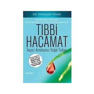 Tıbbi Hacamat - Turanşah Tümer