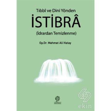 Tıbbi Ve Dini Yönden İstibra - Mehmet Ali Hatay