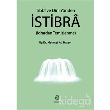 Tıbbi Ve Dini Yönden İstibra - Mehmet Ali Hatay
