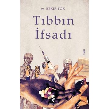 Tıbbın İfsadı Fıtri Kitap