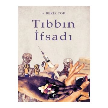 Tıbbın İfsadı Fıtri Kitap